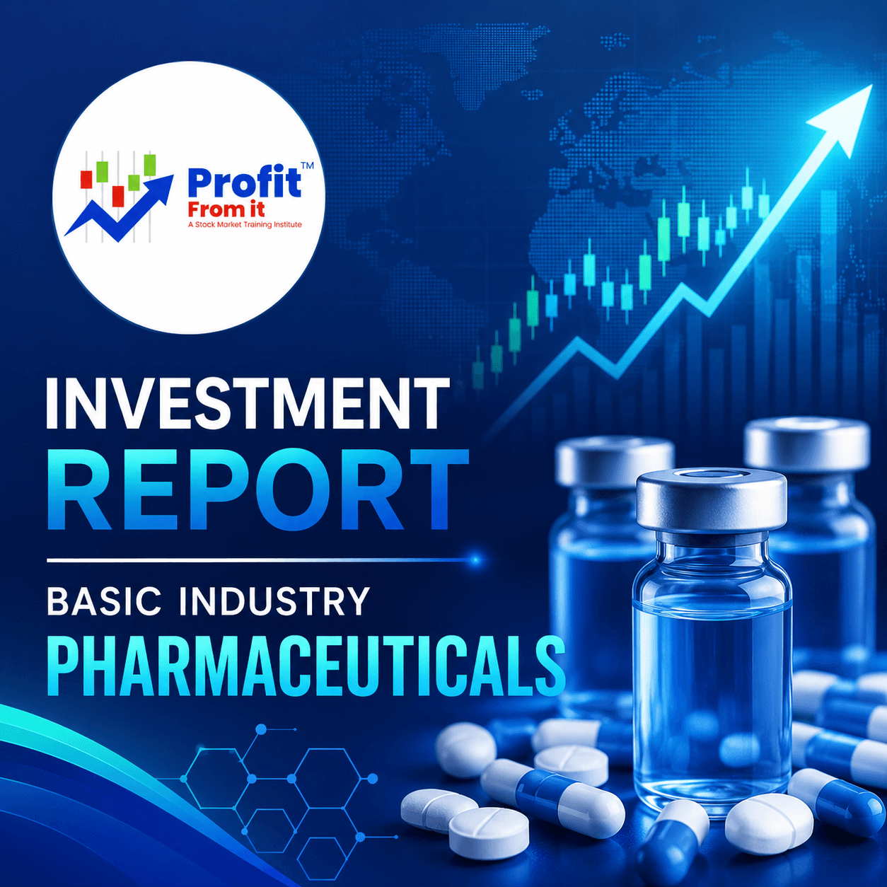 Investment Report: Basic Industry - Pharmaceuticals